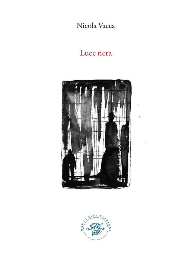 Luce nera - Nicola Vacca