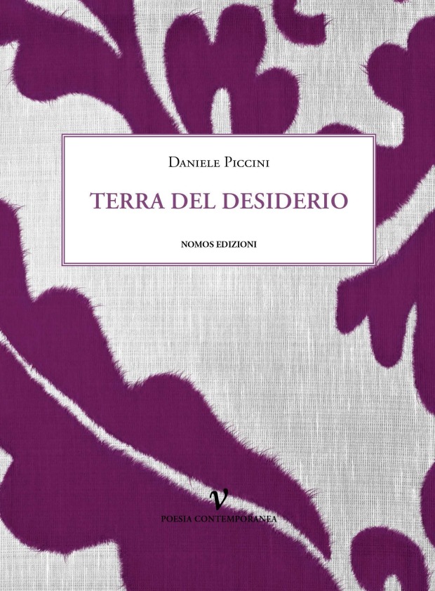 Terra del desiderio - Daniele Piccini