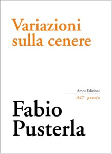 Variazioni sulla cenere - Fabio Pusterla