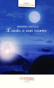 L'aiuto a non morire - Arianna Vartolo