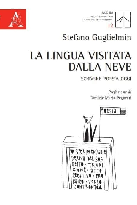 La lingua visitata dalla neve - Stefano Guglielmin