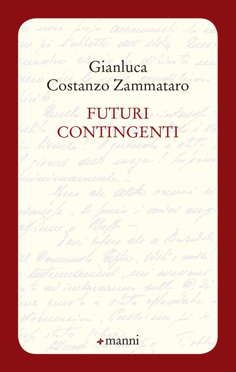 Futuri contingenti - Gianluca C. Zammataro