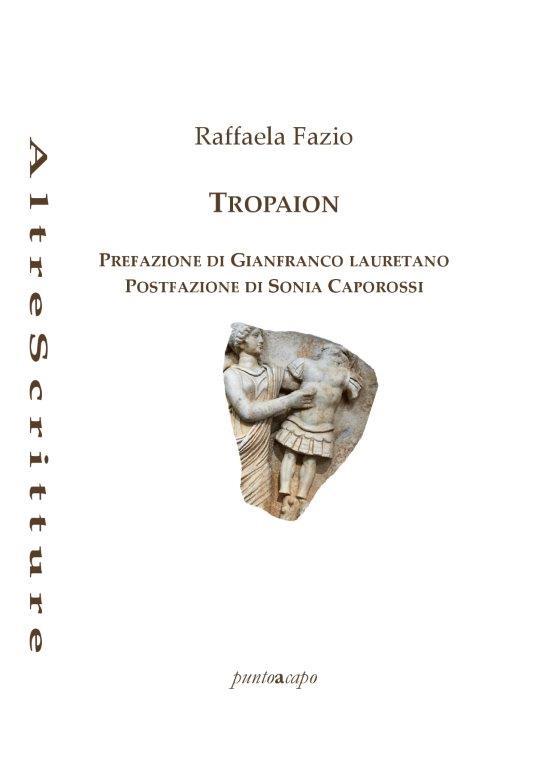 Tropaion - Raffaela Fazio