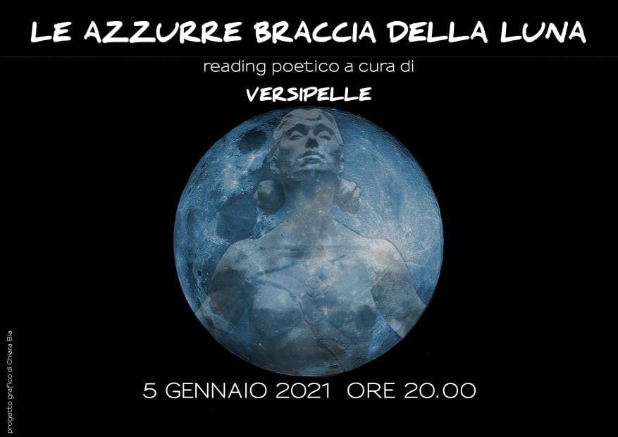 Le azzurre braccia della luna - Versipelle 5 gennaio