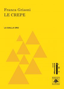 Le crepe - Franca Grisoni