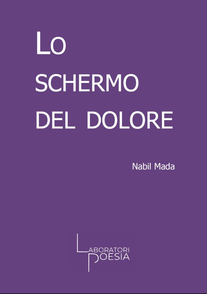 Lo schermo del dolore - Nabil Mada