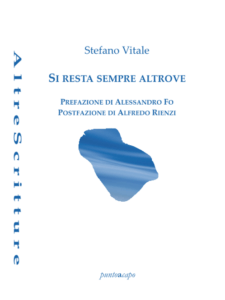 Si resta sempre altrove - Stefano Vitale