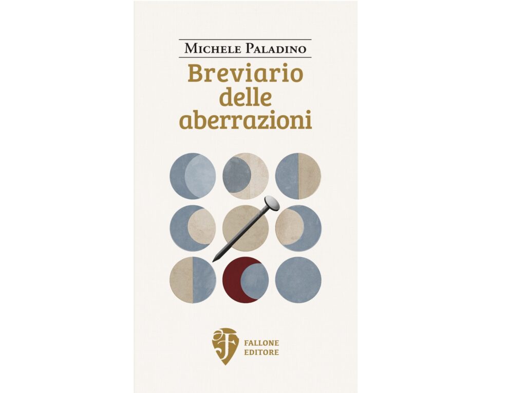 Breviario delle aberrazioni - Michele Paladino 2