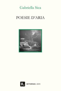 Poesie d'aria - Gabriella Sica 1