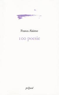 Franca Alaimo, "100 poesie" (peQuod, 2024)